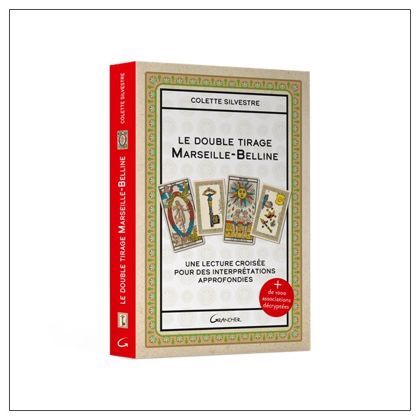 Le double tirage Marseille-Belline - Une lecture croisée pour des interprétations approfondies