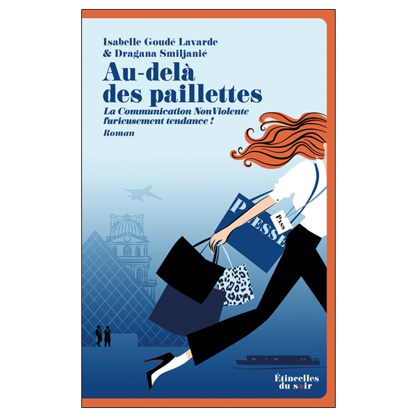 Au-delà des paillettes - La Communication NonViolente furieusement tendance !