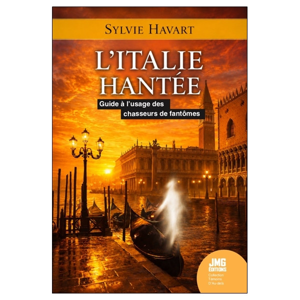 L'Italie hantée - Guide à l'usage des chasseurs de fantômes