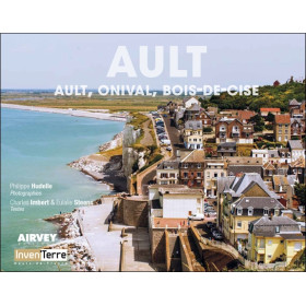Ault - Ault, Onival, Bois-de-Cise