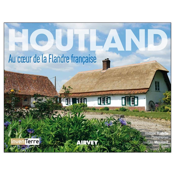 Houtland - Au coeur de la Flandre française