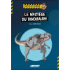 Le mystère du dinosaure
