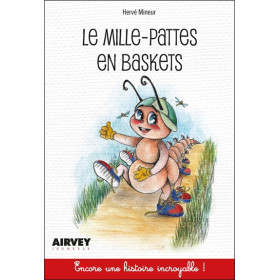 Le mille-pattes en baskets - Encore une histoire incroyable !