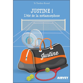 Justine - L'été de la métamorphose