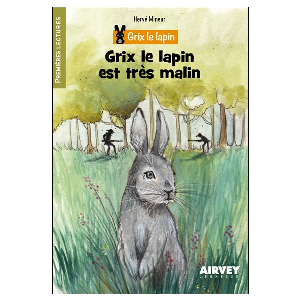 Grix le lapin est très malin