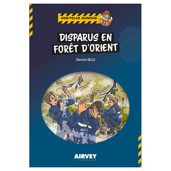 Disparus en forêt d'Orient
