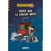 Enfer sur le circuit moto