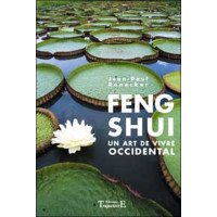 Feng Shui - Un art de vivre occidental