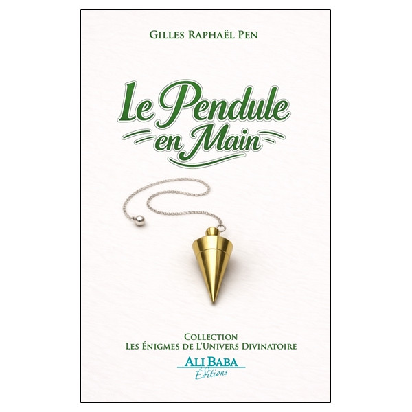 Le Pendule en main