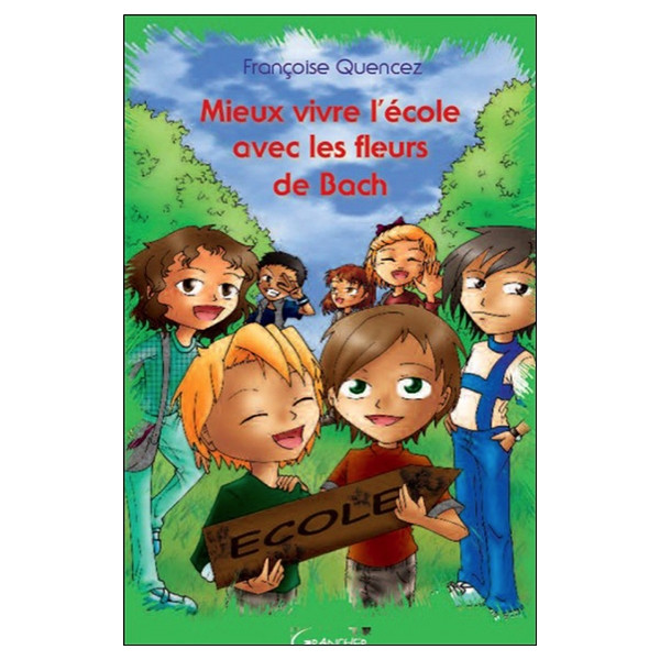 Mieux vivre l'école avec les Fleurs de Bach