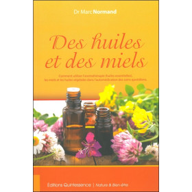 Des huiles et des miels