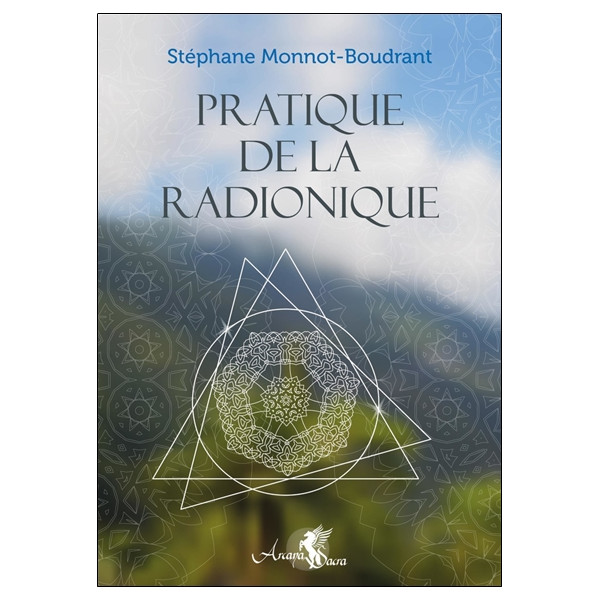 Pratique de la Radionique