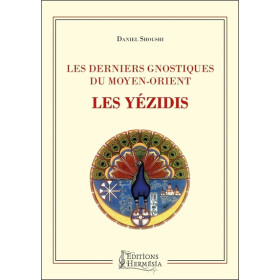 Les derniers gnostiques du Moyen-Orient - Les Yézidis