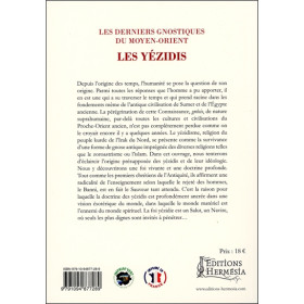 Les derniers gnostiques du Moyen-Orient - Les Yézidis