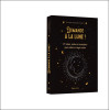 Demande à la lune ! 40 rituels, prières et incantations pour activer la magie lunaire