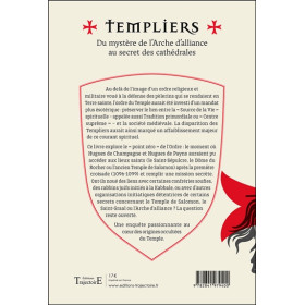 Templiers - Du mystère de l'Arche d'alliance au secret des cathédrales