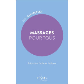 Massages pour tous  Initiation facile et ludique