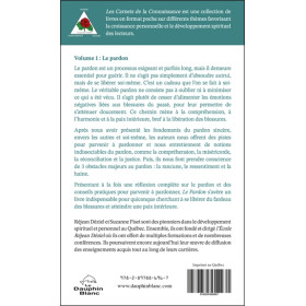 Le Pardon - Une voie vers la liberté Volume 1