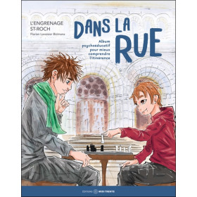 Dans la rue - Album psychoéducatif pour mieux comprendre l'itinérance