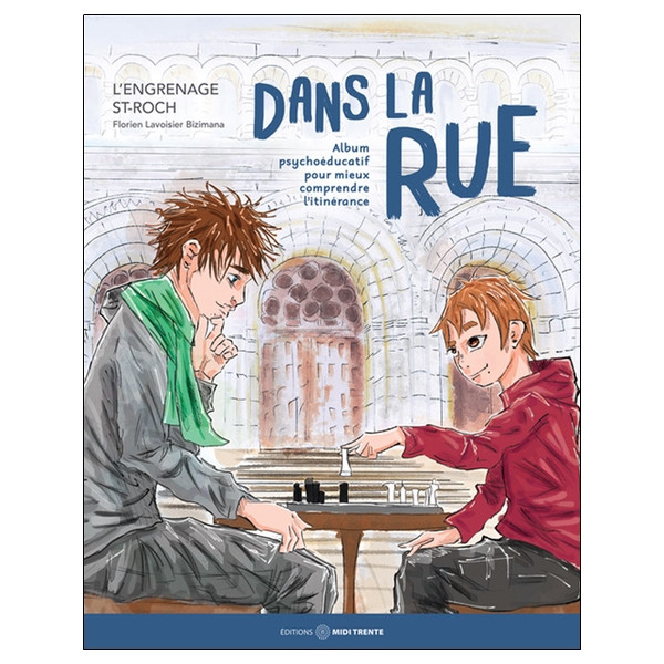 Dans la rue - Album psychoéducatif pour mieux comprendre l'itinérance