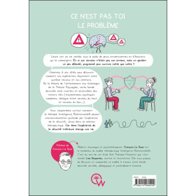 Ce n'est pas toi le problème - Quand le cerveau protège coûte que coûte