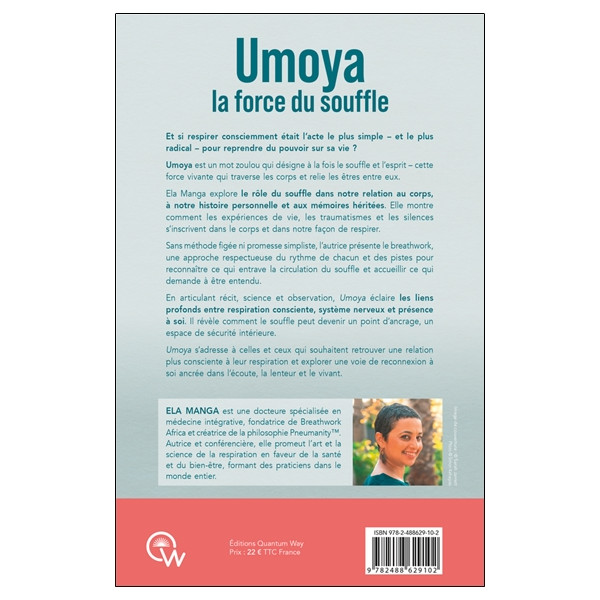 Umoya la force du souffle - La science et la sagesse de la respiration consciente