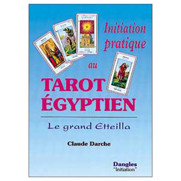 Initiation pratique au Tarot Égyptien
