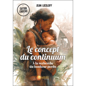 Le concept du continuum - A la recherche du bonheur perdu