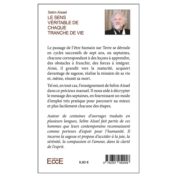 Le sens véritable de chaque tranche de vie - La loi des septaines