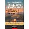 Rendez-vous en zone blanche - Aux côtés de ceux qui souffrent de l'électrosmog