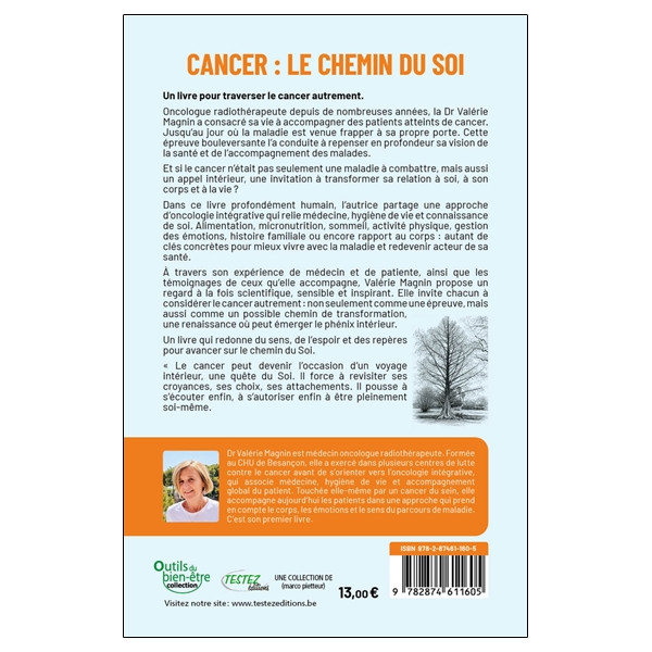 Cancer - Le chemin du soi - Et si la maladie était là pour nous réconcilier avec la vie ?