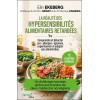 La réalité des hypersensibilités alimentaires retardées - Comprendre et détecter ces `allergies` ignorées