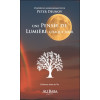 Une pensée de lumière chaque jour - D'après les enseignements de Peter Deunov