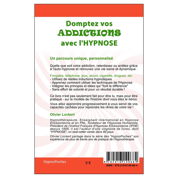 Domptez vos addictions avec l'hypnose - Nourriture, alcool, tabac, drogues, réseaux sociaux, jeux, dépenses, etc...