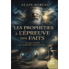 Les prophéties à l'épreuve des faits - Ce que révèlent les prédictions contemporaines