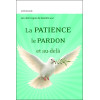 La Patience - Le Pardon et au-delà