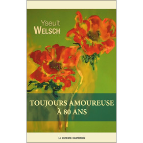 Toujours amoureuse à 80 ans