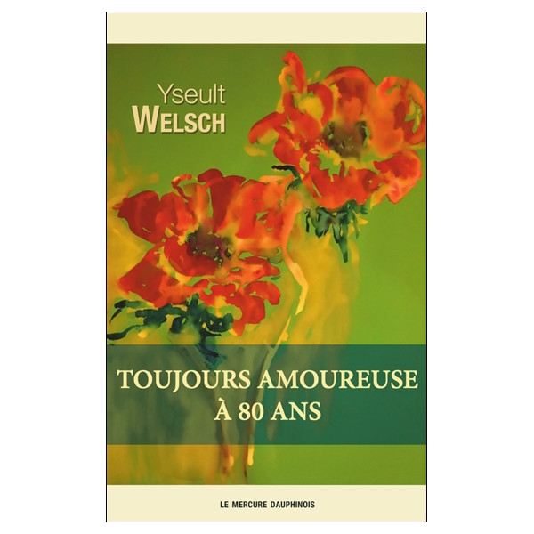 Toujours amoureuse à 80 ans