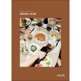 Social club - Ma cuisine, mes amis, mes soirées qui s'éternisent
