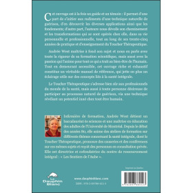 Le Toucher thérapeutique - Participer au processus naturel de guérison selon la méthode Krieger/Kunz
