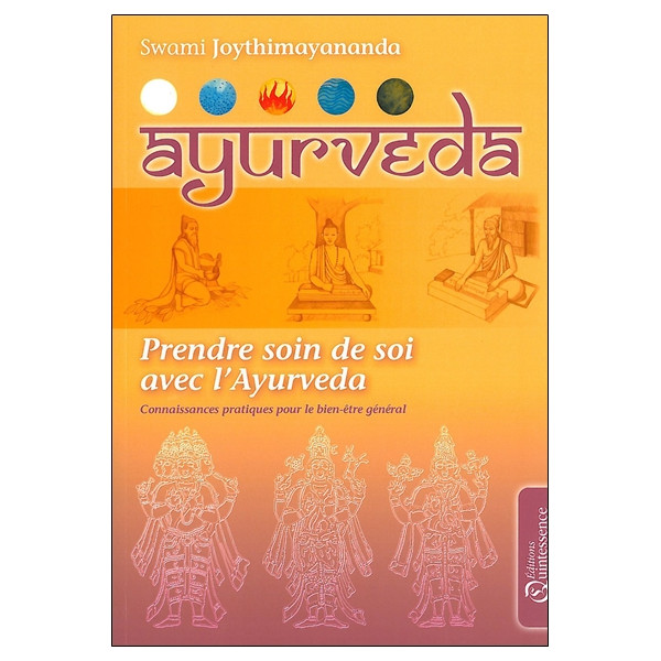 Ayurvéda - Prendre soin de soi avec l'Ayurvéda