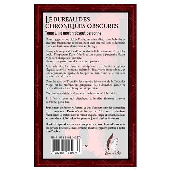 Le bureau des chroniques obscures Tome 1 - La mort n'absout personne