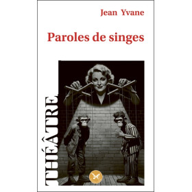 Paroles de singes