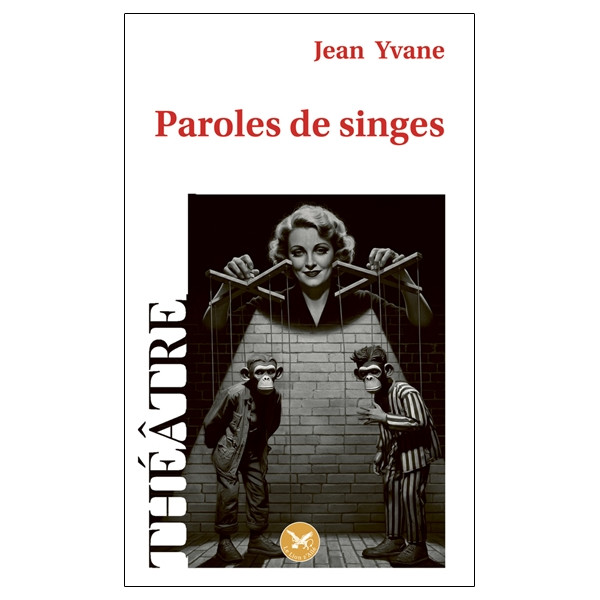 Paroles de singes