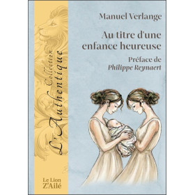 Au titre d'une enfance heureuse