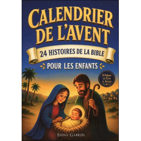 Calendrier de l'Avent - 24 histoires de la Bible pour les enfants