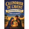 Calendrier de l'Avent - 24 histoires de la Bible pour les enfants