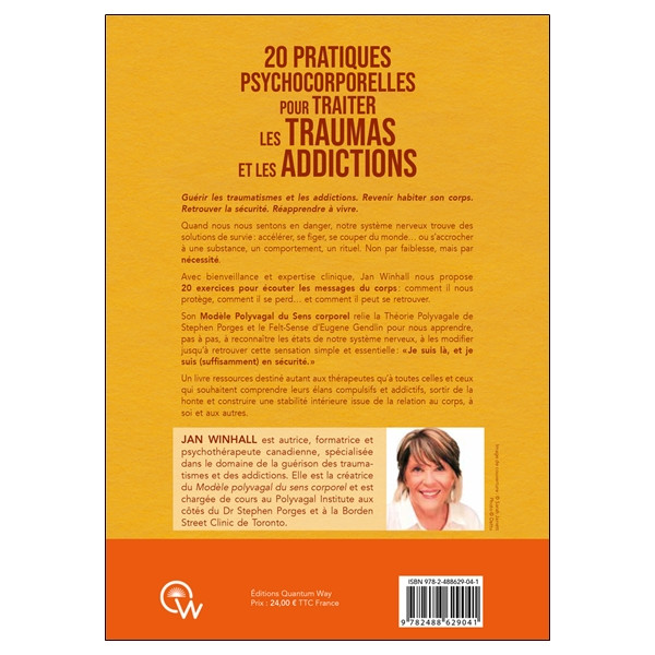 20 pratiques psychocorporelles pour traiter les traumas et les addictions - Par la créatrice du Modèle polyvagal du sens corpore