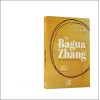 Le Bagua Zhang - Lart martial des huit trigrammes