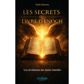 Les secrets du livre d'Enoch - Les révélations des textes interdits